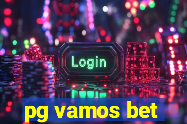 pg vamos bet